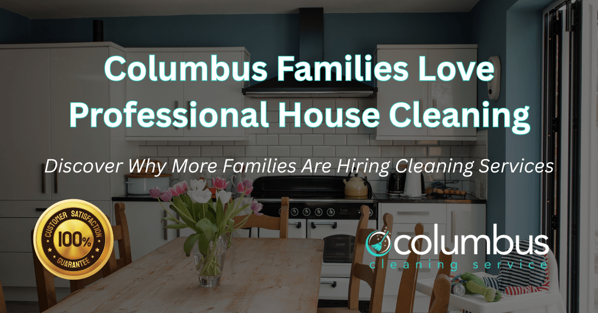 Professional house cleaner wiping kitchen counters in a Columbus, Ohio family home — Columbus Cleaning Service provides trusted house cleaning services for busy families.